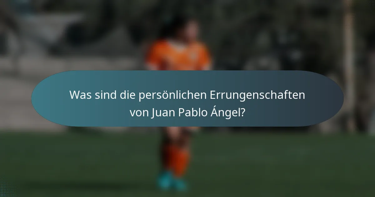 Was sind die persönlichen Errungenschaften von Juan Pablo Ángel?